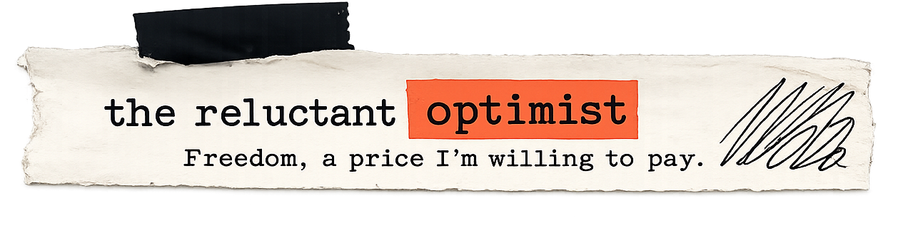 The Reluctant Optimist